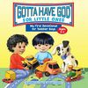 Kidz, R: Gotta Have God for Little Ones: My First Devotional (Kidz Devotionals)