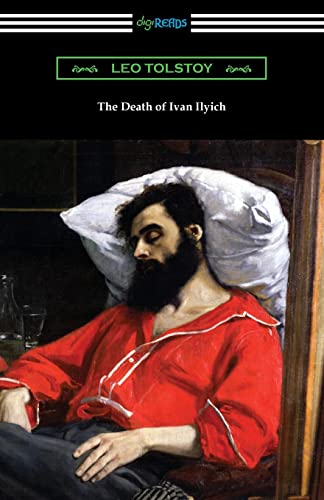 Leo Tolstoy The Death Of Ivan Ilyich