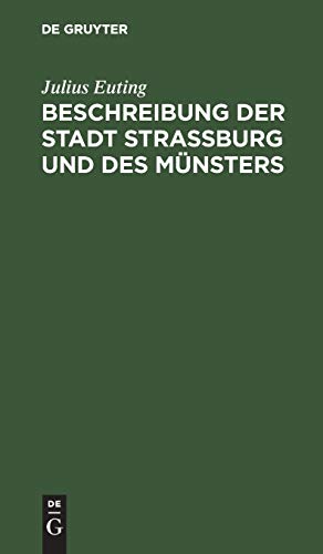Beschreibung der Stadt Straßburg und des Münsters