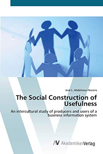 The Social Construction of Usefulness: An intercultural study of producers and users of a business information system