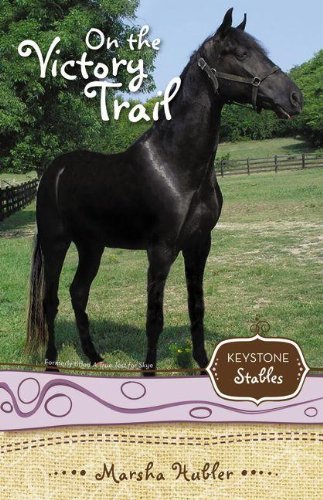 On the Victory Trail (Keystone Stables, Band 2)