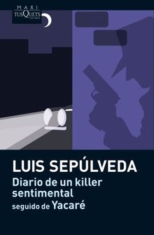 Diario de un killer sentimental - seguido de Yacaré (Maxi)