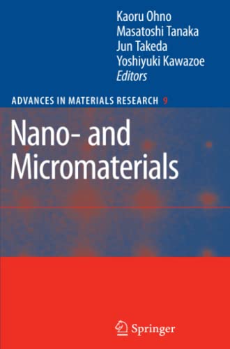 Nano- and Micromaterials (Advances in Materials Research, Band 9)