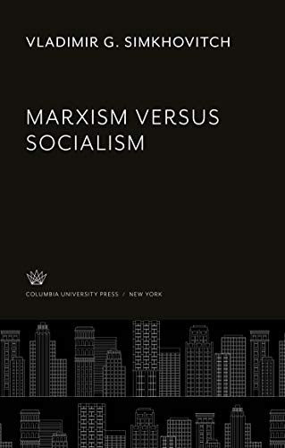 Marxism Versus Socialism