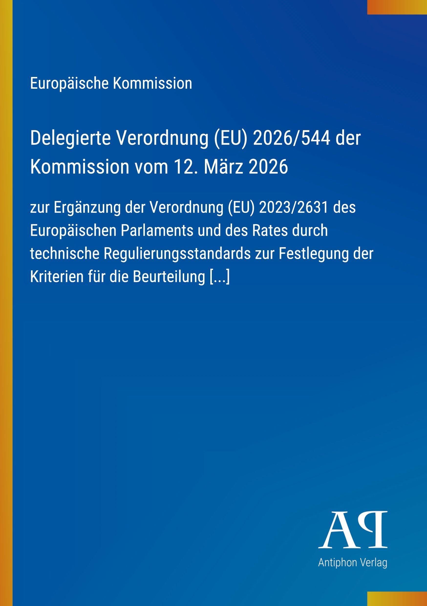 Delegierte Verordnung (EU) 2026/544 der Kommission vom 12. März 2026