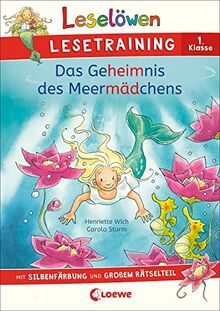 Leselöwen Lesetraining 1. Klasse - Das Geheimnis des Meermädchens: mit Silbenfärbung und großem Rätselteil - Erstlesebuch zum Schulstart mit Rätseln für Kinder ab 6 Jahren