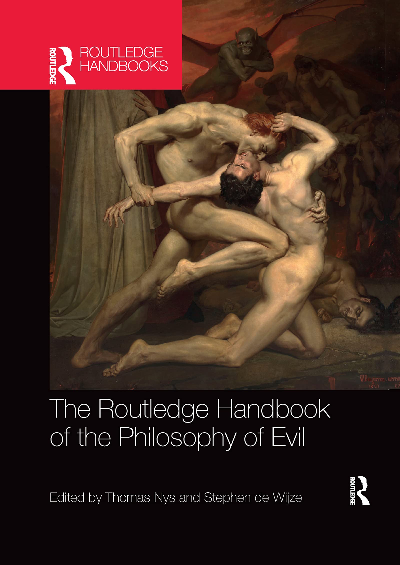 unbekannt The Routledge Handbook Of The Philosophy Of Evil (Routledge Handbooks In Philosophy)