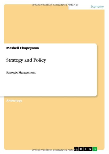 Strategy and Policy: Strategic Management