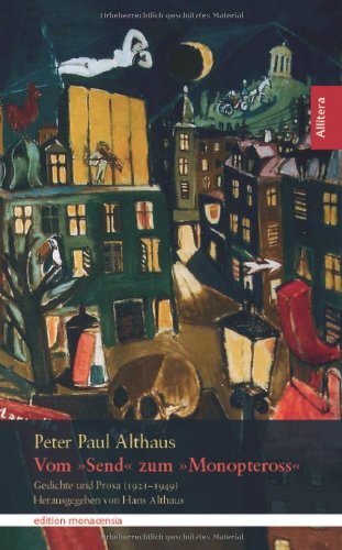 Vom Send zum Monopteross: Gedichte und Prosa (1921-1949)