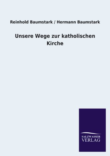 Unsere Wege zur katholischen Kirche