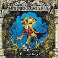 Gruselkabinett - Folge 60: Der Grabhügel