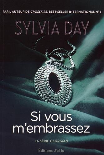 Georgian, Tome 3 : Si Vous M'embrassez