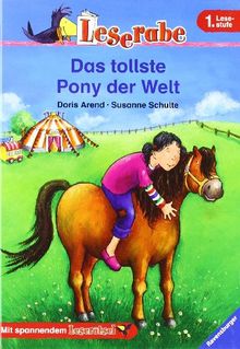 Leserabe - 1. Lesestufe: Das tollste Pony der Welt