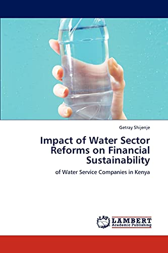 Impact of Water Sector Reforms on Financial Sustainability: of Water Service Companies in Kenya