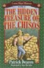The Hidden Treasure of the Chisos: Lone Star Heroes--Book 3