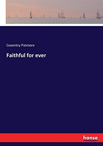 Faithful for ever