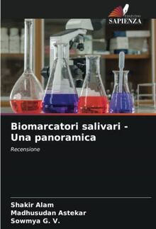 Biomarcatori salivari - Una panoramica: Recensione