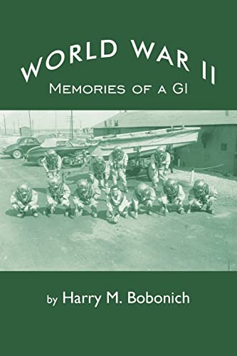 World War II: Memories of a GI