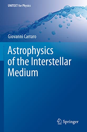 Astrophysics of the Interstellar Medium (UNITEXT for Physics)