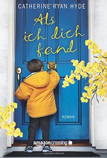 Als ich dich fand