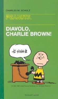 Diavolo, Charlie Brown!