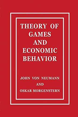 Neumann, John Von Theory Of Games And Economic Behavior