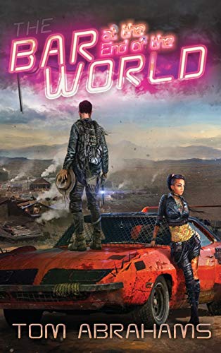 The Bar at the End of the World: The Watchers Book One