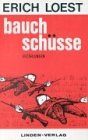 Bauchschüsse: Erzählungen