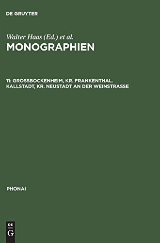 Großbockenheim, Kr. Frankenthal. Kallstadt, Kr. Neustadt an der Weinstraße (Phonai, 11, Band 11)