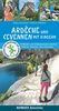 Ardèche und Cevennen mit Kindern: 50 Wander- und Entdeckertouren zwischen Ardèche, Chassezac, Lot, Tarn und Gardon