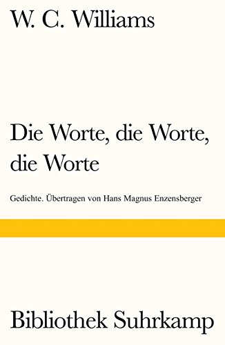 Die Worte, die Worte, die Worte: Gedichte (Bibliothek Suhrkamp)