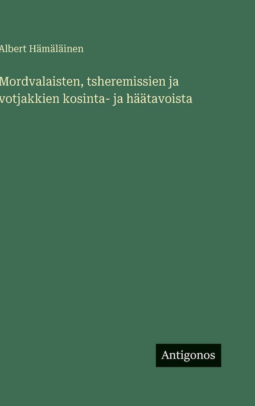 Mordvalaisten, tsheremissien ja votjakkien kosinta- ja häätavoista