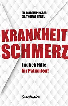 Krankheit Schmerz: Endlich Hilfe für Patienten!