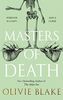 Masters of Death: Olivie Blake