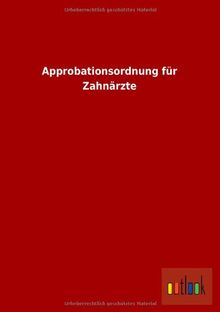 Approbationsordnung für Zahnärzte