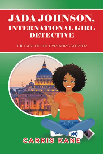 Jada Johnson, International Girl Detective: The Case Of The Emperor’s Scepter