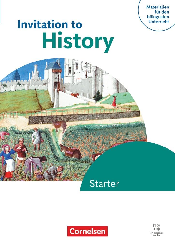 Materialien für den bilingualen Unterricht - Geschichte - Ausgabe ab 2025 - Ab 6. Schuljahr: Invitation to History - Starter - Schulbuch