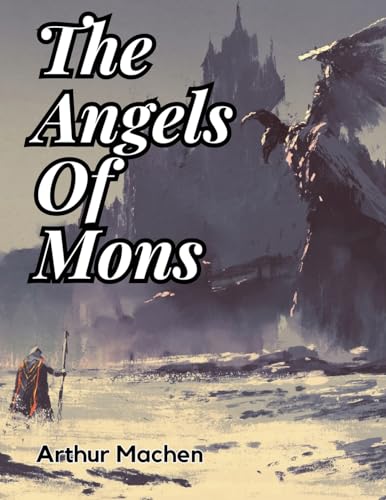The Angels Of Mons