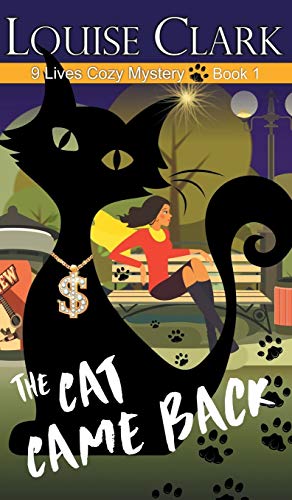 The Cat Came Back (9 Lives Cozy Mystery, Band 1)