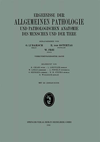 Ergebnisse der allgemeinen Pathologie und pathologischen Anatomie: 24. Band