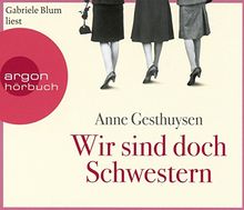 Wir sind doch Schwestern (Hörbestseller)