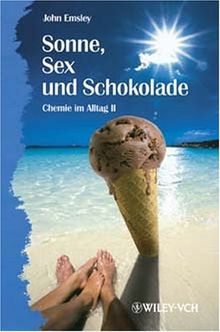 Sonne, Sex und Schokolade