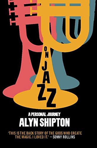 On Jazz: A Personal Journey