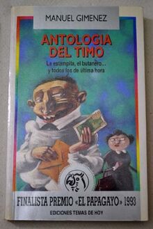 Antologia del timo (la estampilla,el butanero...y todos los de ultima