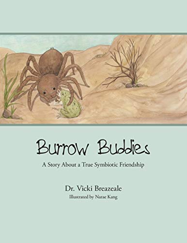 Burrow Buddies: A Story About a True Symbiotic Friendship