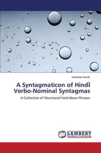 A Syntagmaticon of Hindī Verbo-Nominal Syntagmas: A Collection of Structured Verb-Noun Phrases