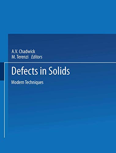 Defects in Solids: Modern Techniques (Nato Science Series B:)