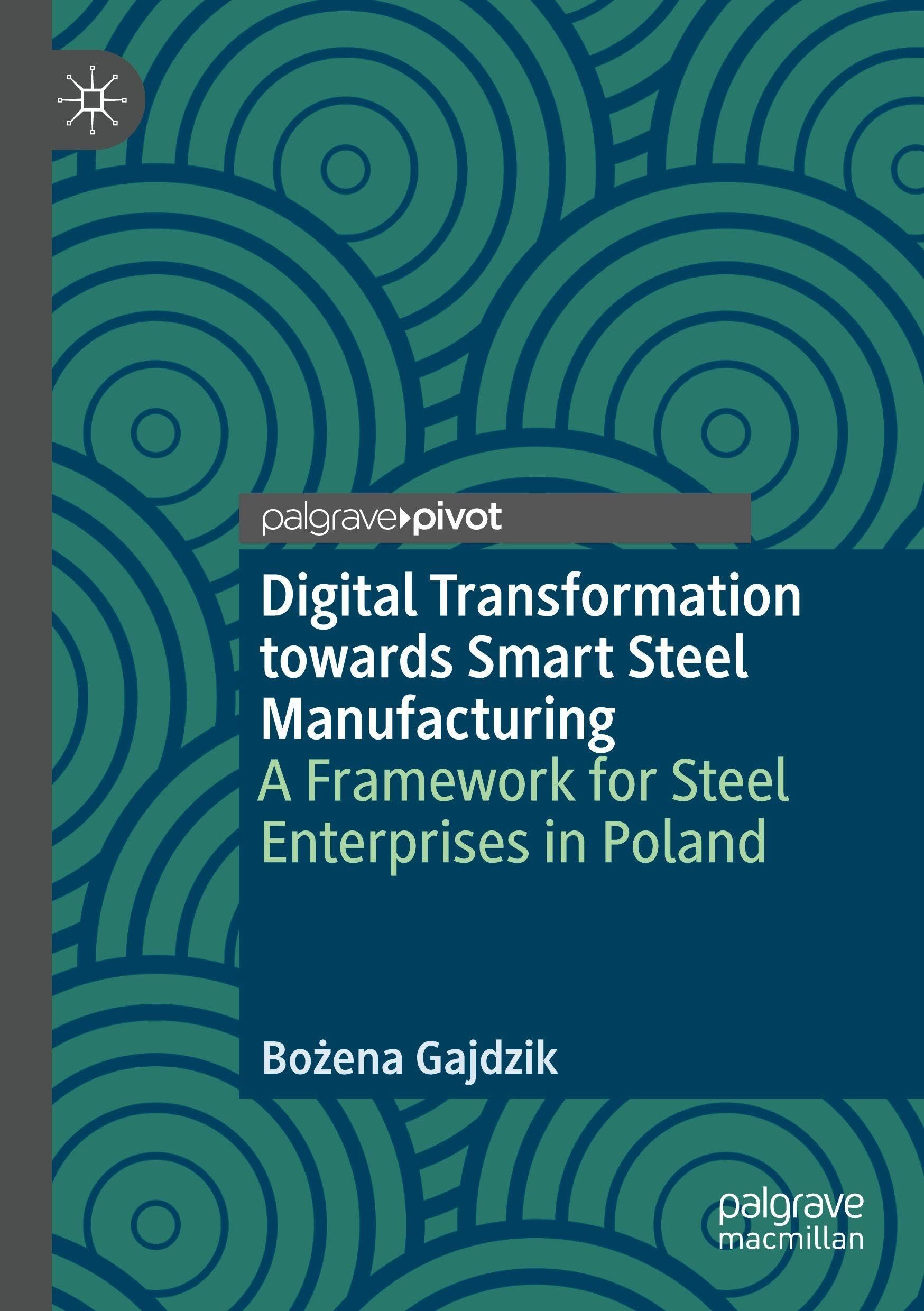 Digital Transformation towards Smart Steel Manufacturing