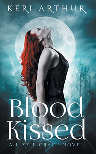 Blood Kissed (The Lizzie Grace Series, Band 1)