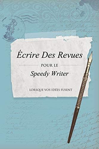 Écrire des Revues pour le Speedy Writer